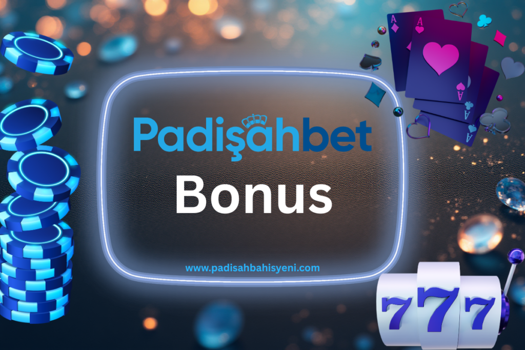 Padişah Bonus